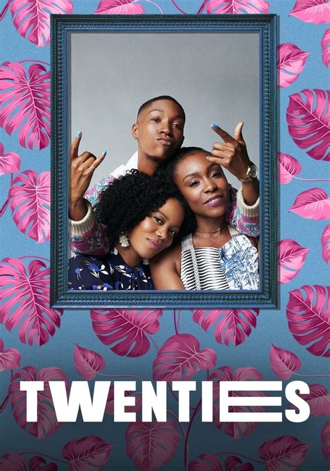 Watch Twenties · Season 1 Full Episodes Online .